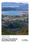 Pūrongo ā Tau 2025/26 | Annual Plan 2025/26 preview